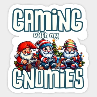 Gaming with my Gnomies Sticker